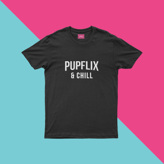 Pupflix & Chill Black Cotton Tee for Men and Women (Netflix Edition) by Go Bandanas