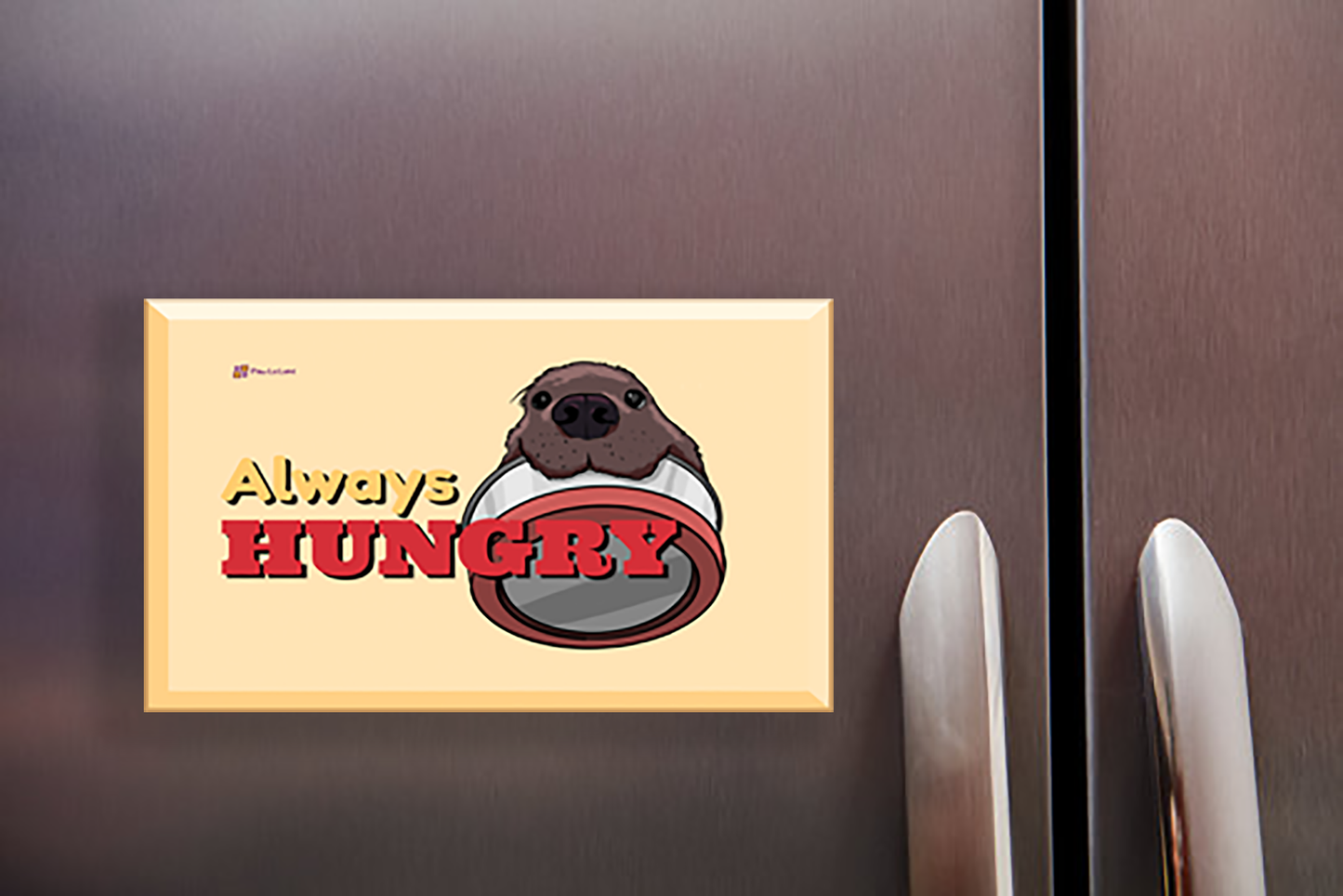 Always Hungry Magnet