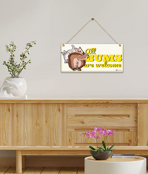 All Bums are Welcome Wall/Door Hanging
